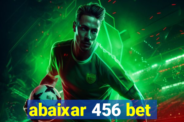 abaixar 456 bet